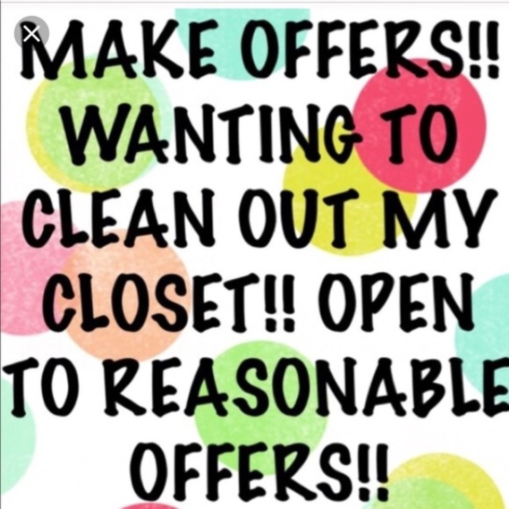 Clearing out closet!! Make offers now!